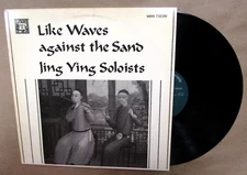 RARE,JING YING SOLOISTS-LIKE WAVES AGAINST THE SAND,MHS-7323W,VINYL ALBUM