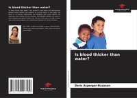 Doris Asperger-Bazazan | Is Blood Thicker Than Water? | Taschenbuch | Englisch