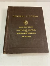 General Electric GE Elementary Course Electronic Control Resistance Welding 1941