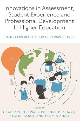 Innovations in Assessment, Student Experience and Professiona... - 9781835499597