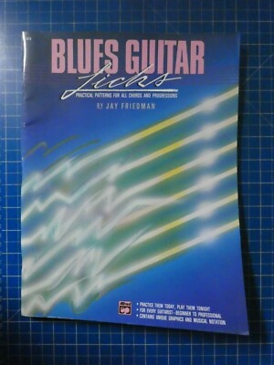 Jay Friedman Blues Guitar Licks Alfred Publishing 1987 H14118