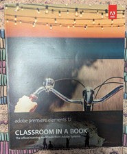 Adobe Premiere Elements 12 Classroom in a Book - Paperback