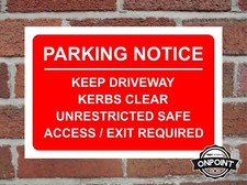 Parking Notice Keep Driveway Kerbs Clear Foamex Safety Sign.