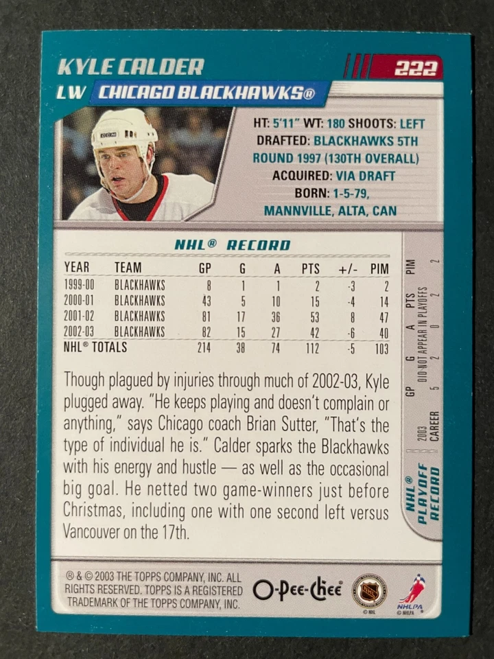 Kyle CALDER 2003-04 O-Pee-Chee Hockey #222 Chicago Blackhawks - Image 2 of 2