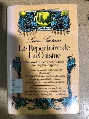 Repertoire de la Cuisine : The World Renowned Classic Used by the Experts by...
