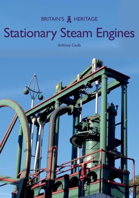#ad Stationary Steam Engines by Anthony Coulls English Paperback Book $16.01