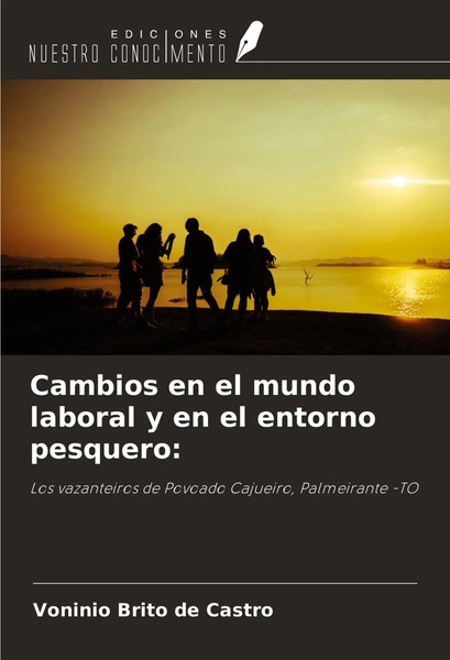 Voninio Brito De Castro | Cambios En El Mundo Laboral Y En El Entorno Pesquero:-image