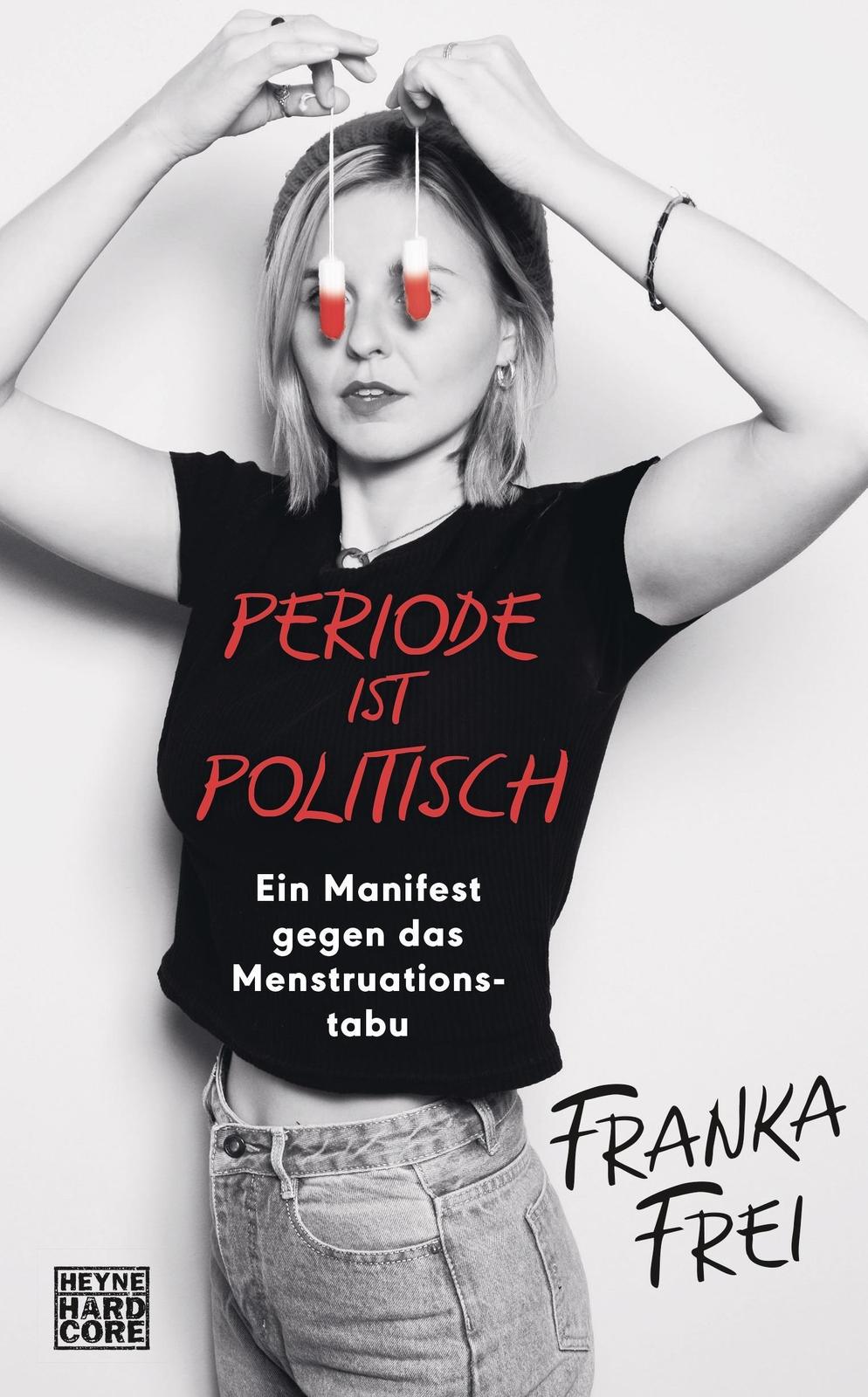 Thumbnail - Franka Frei | Periode Ist Politisch | Buch | Deutsch (2020) | 256 S. |