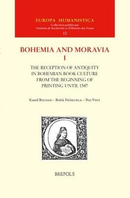 The Reception of Antiquity in Bohemian Book Culture from the Beginning of: New