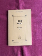 I LOOK DIVINE/CHRISTOPHER COE 1987 uncorrected proof 1st edition 1st printing