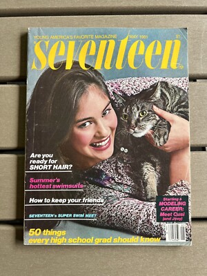 VTG Seventeen Magazine May 1981 Cusi and Joey Modeling Career No Label VG