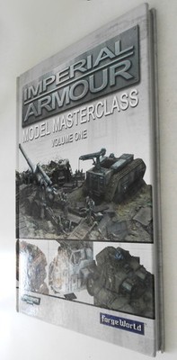 Imperial Armour MODEL MASTERCLASS - Volume 1 - Warhammer 40k Forge World OOP