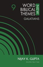 Galatians, Volume 9 (9) (New Word Biblical Th...
