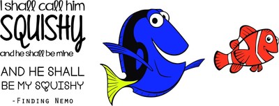 Nemo & Dory Wall Art Decal - I Shall Call Him Squishy Finding Nemo Quotes 20x56