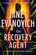 The Recovery Agent: A Novel by Evanovich, Janet
