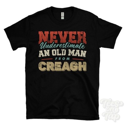NIEMALS UNTERSCHÄTZEN SIE EINEN ALTEN MANN AUS CREAGH T-SHIRT lustiges Weihnachtsgeschenk FiveMiletown