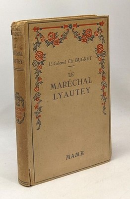 Marschall Lyautey | Oberstleutnant Charles Bugnet | Guter Zustand