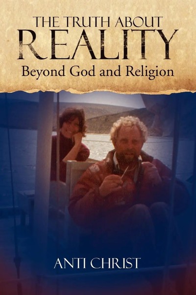 The Truth About Reality Anti Christ Taschenbuch Kartoniert / Broschiert Englisch-image