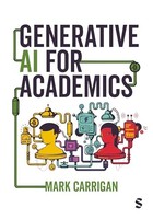 Mark Carrigan - Generative Ai For Academics - Paperback - G245Z
