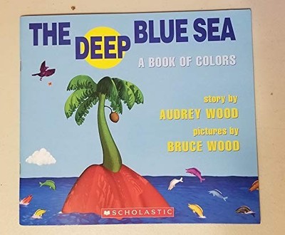 The Deep Blue Sea: A Book of Colors Book The Fast Free Shipping