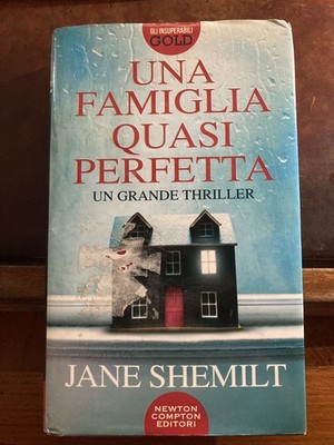 Eine fast perfekte Familie Jane Shemilt Newton Compton 2017