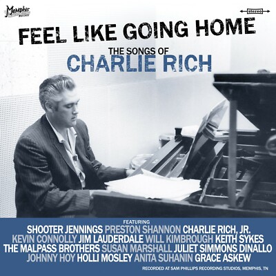 Charlie Rich Tribute: Feel Like Going Home (Factory Sealed VInyl, NEW 2016)