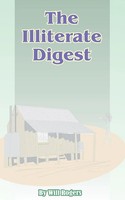 Will Rogers | The Illiterate Digest | Taschenbuch | Englisch (2001)