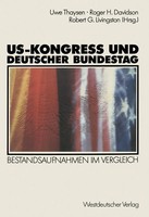 Us-Kongreß Und Deutscher Bundestag Bestandsaufnahmen Im Vergleich Uwe Thaysen