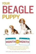 Your Beagle Puppy Month by Month: Everything you need to know at eac - VERY GOOD