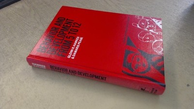 			Behavious and Development from 5 to 12 (Harper International Edit		