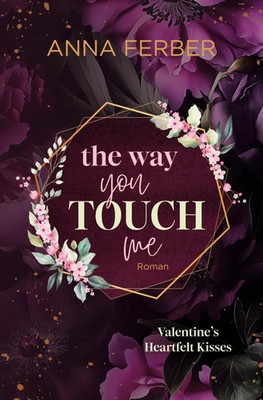 Anna Ferber | The Way you TOUCH me | Taschenbuch | Deutsch (2025) | 184 S.