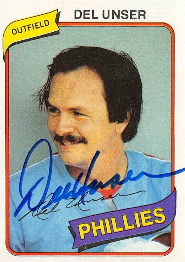 Del Unser autographed Baseball Card (Philadelphia Phillies) 1980 Topps ...