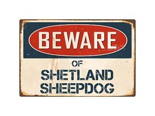 Beware Of Shetland Sheepdog 8" x 12" Vintage Aluminum Retro Metal Sign VS383