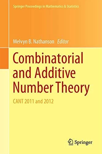 Nathanson - Combinatorial and Additive Number Theory   CANT 2011 and  - T9000z