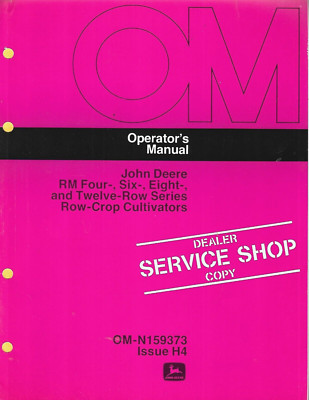 John Deere RM Four Six Eight & Twelve Row Cultivators Operator's Manual