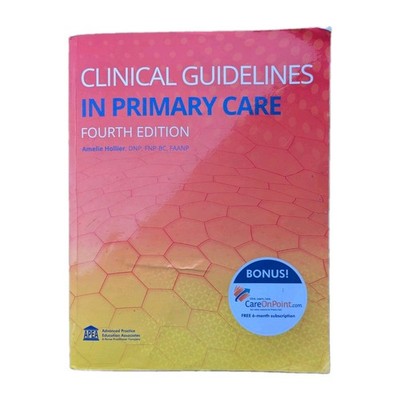 Clinical Guidelines in Primary Care 4th Edition by Amelie Hollier 2021, TPB