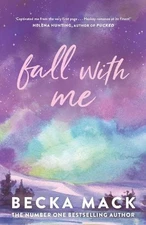 Fall with Me (Volume 4) (Playing for Keeps) by Mack, Becka Paperback / softback