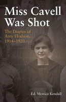 Monica Kendall | Miss Cavell Was Shot | Taschenbuch | Englisch (2015)