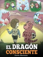 Steve Herman | El DragóN Consciente | Buch | Spanisch (2019) | Gebunden