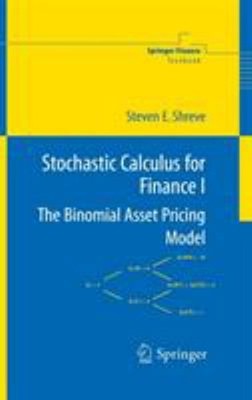 Stochastic Calculus Models for Finance No. I : The Binomial Asset