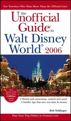 The Unofficial Guide to Walt Disney World 2006 Buch John Wiley & Sons