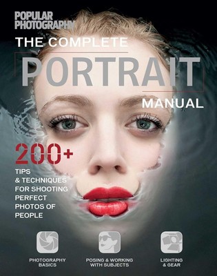 Komplettes Portrait Handbuch: 300+ Tipps und Techniken für perfekte Fotos o