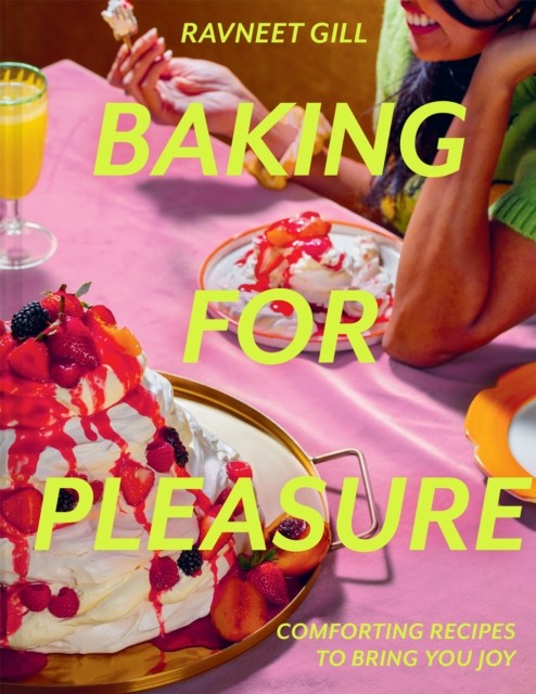 BAKING FOR PLEASURE PLC by Ravneet Gill (Hardback Book)