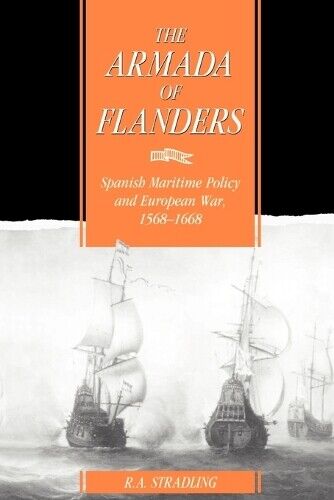 Thumbnail - R. A. Stradling The Armada Of Flanders (taschenbuch)