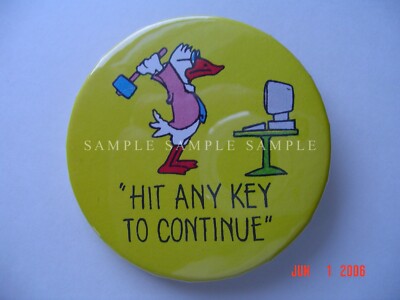 Hit any key to continue Magnet  Humor Fun Laughter Women Life Work computer tech