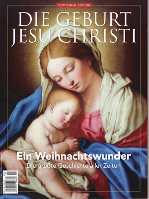 CENTENNIAL EDITION Nov'18-Feb'19 DIE GEBURT JESU CHRISTI 