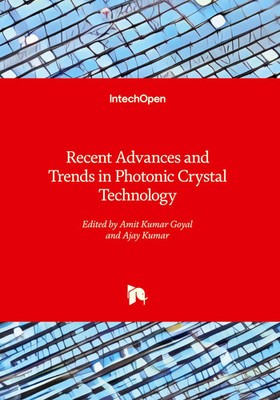 Amit Kumar Goyal (u. a.) | Recent Advances and Trends in Photonic Crystal...