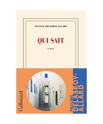 Qui sait, Delabroy-Allard, Pauline
