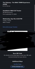 The Odyssey IMAX 70MM Experience 2 Adult Tickets Fort Lauderdale FL Sep 16 6:30