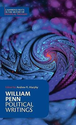 William Penn: Political Writings Murphy Hardback Cambridge University Press